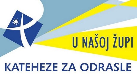 Kateheze za odrasle - ponovno u našoj Župi